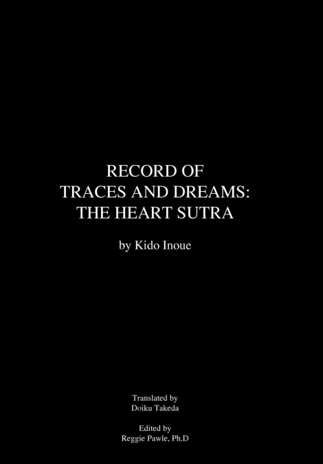 Record of Traces and Dreams