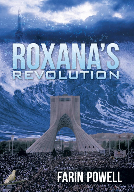 Roxana’s Revolution
