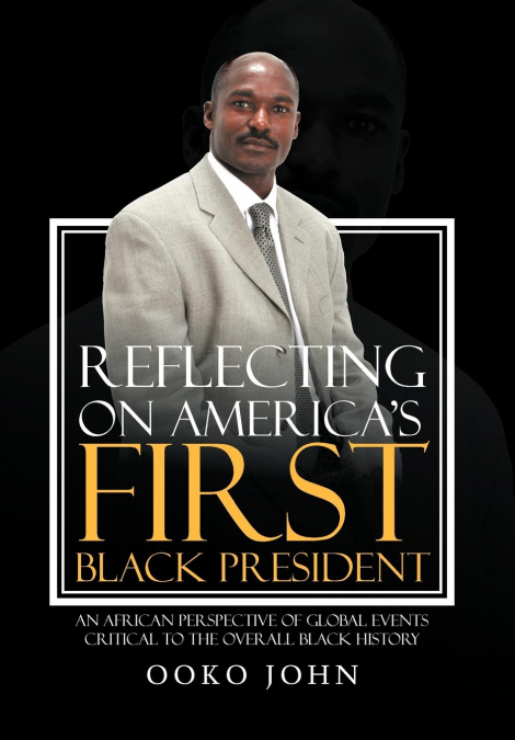 Reflecting on America’s First Black President