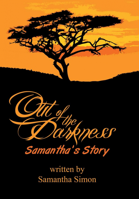 Out of the Darkness Samantha’s Story