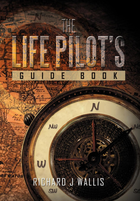 The Life Pilot’s Guide Book