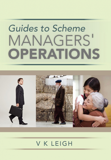 Guides to Scheme Managers’ Operations