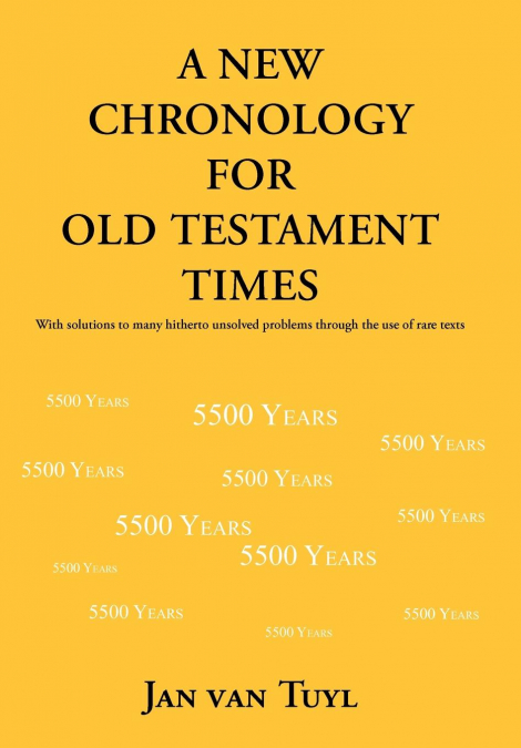 A New Chronology for Old Testament Times