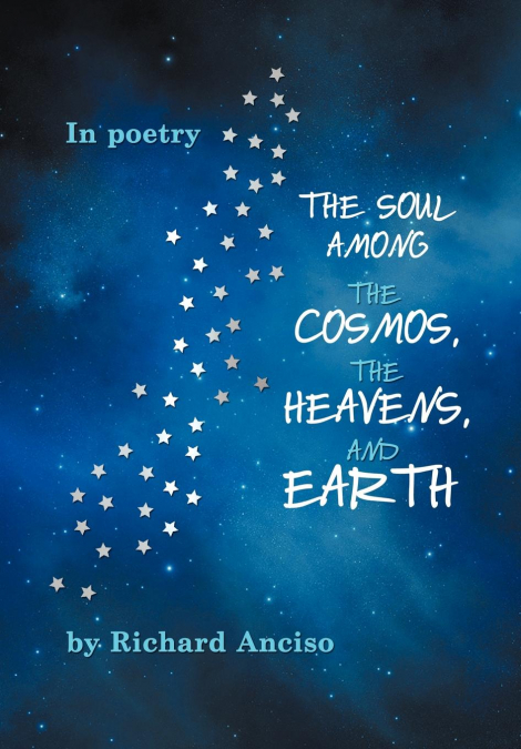 The Soul Among The Cosmos, The Heavens, And Earth