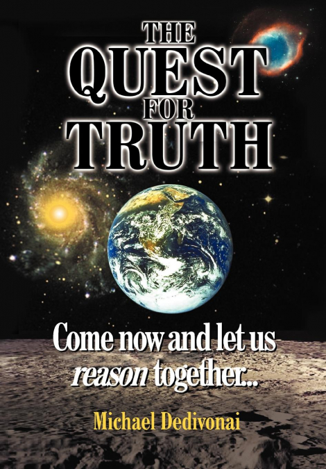 The Quest For Truth