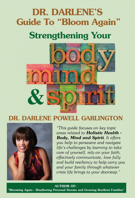 Dr. Darlene’s Guide to 'Bloom Again'