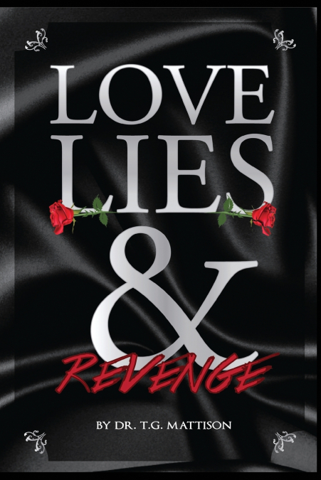 Love, Lies, and Revenge