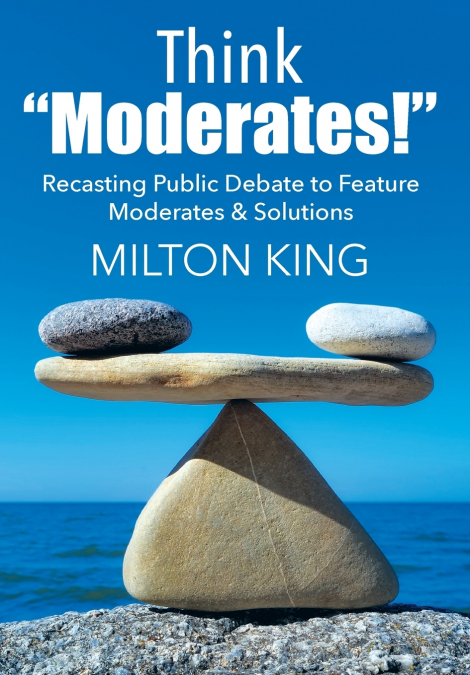 Think 'Moderates!'