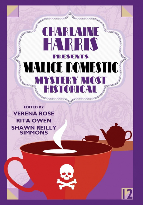 Charlaine Harris Presents Malice Domestic 12
