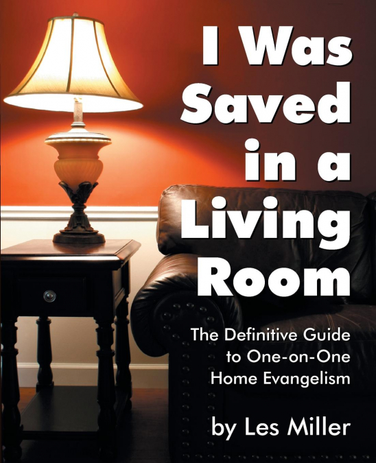 I Was Saved in a Living Room