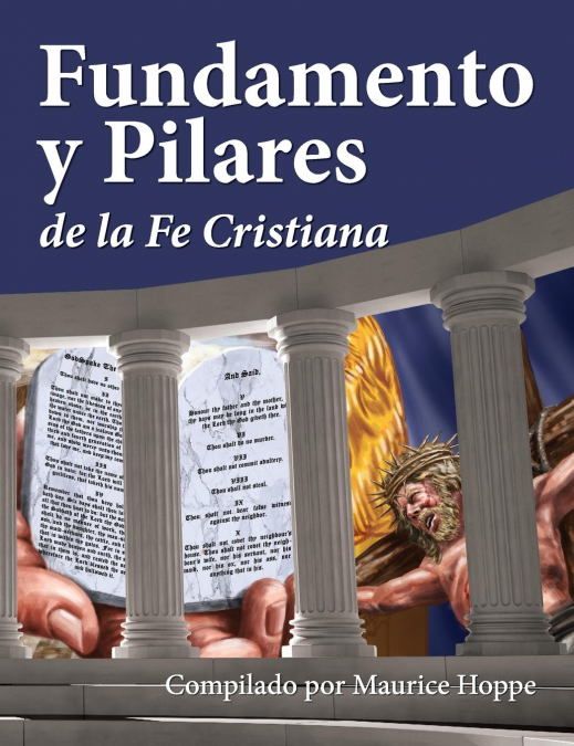 Fundamento y Pilares de la Fe Cristiana