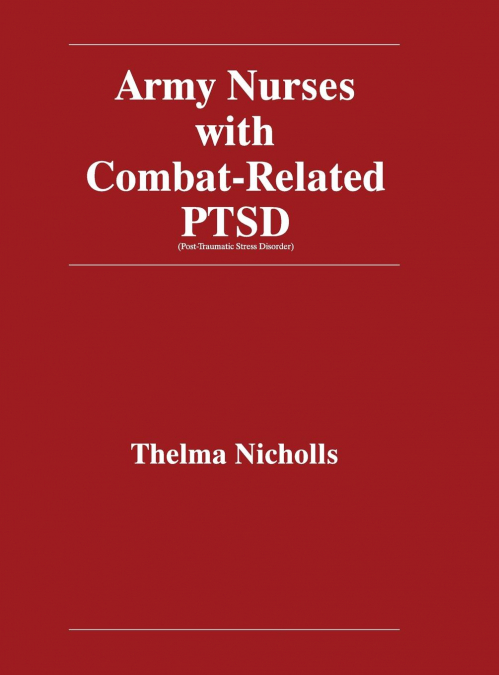 Army Nurses with Combat-Related Post-Traumatic Stress Disorder