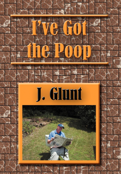 I’ve Got the Poop
