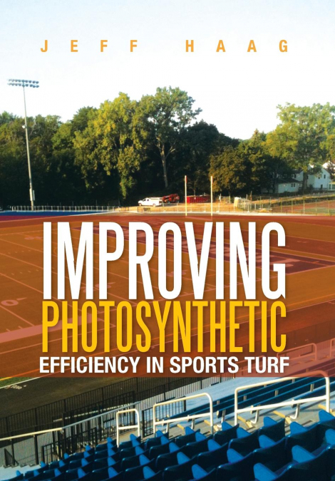 IMPROVING PHOTOSYNTHETIC EFFICIENCY IN SPORTS TURF