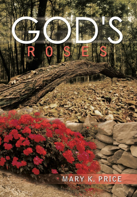 God’s Roses