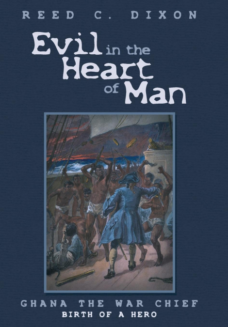 Evil in the Heart of Man