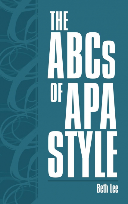 The ABCs of APA Style