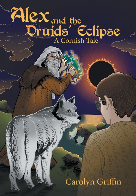 Alex and the Druids’ Eclipse