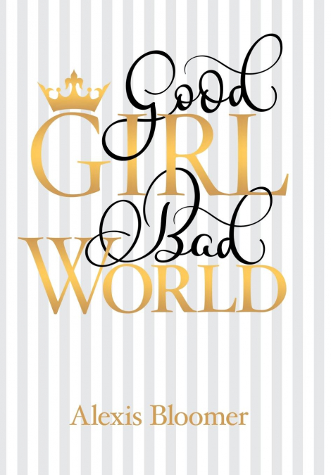 Good Girl Bad World