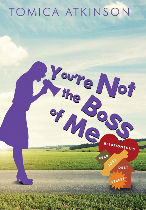 You’re Not the Boss of Me