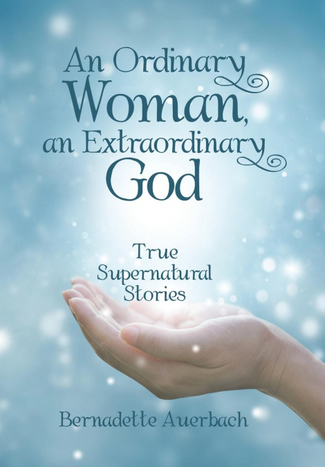 An Ordinary Woman, an Extraordinary God