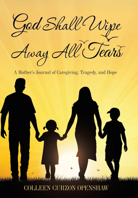 God Shall Wipe Away All Tears