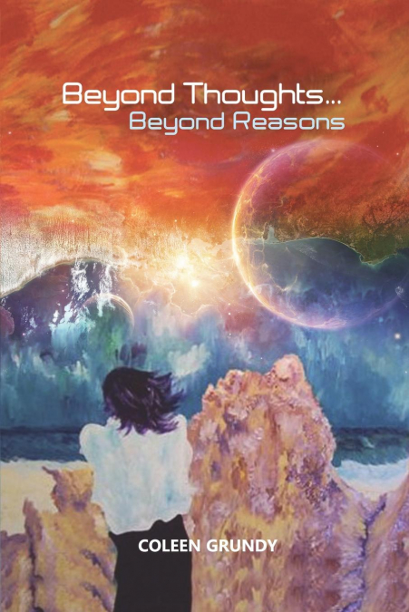Beyond Thoughts...Beyond Reasons