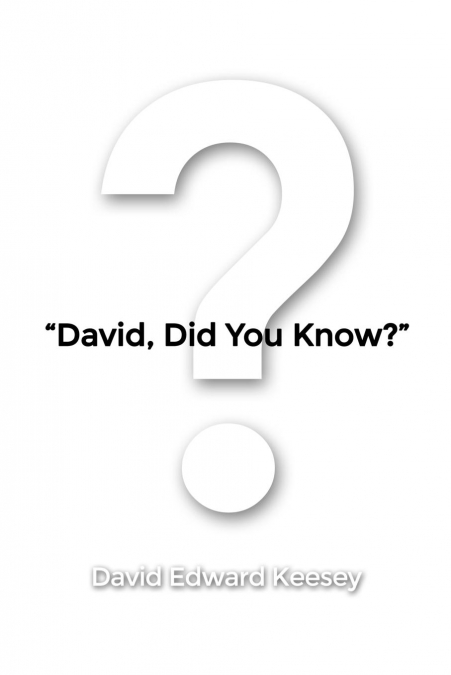 'David, Did You Know?'