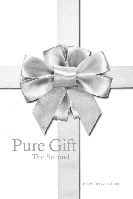 Pure Gift