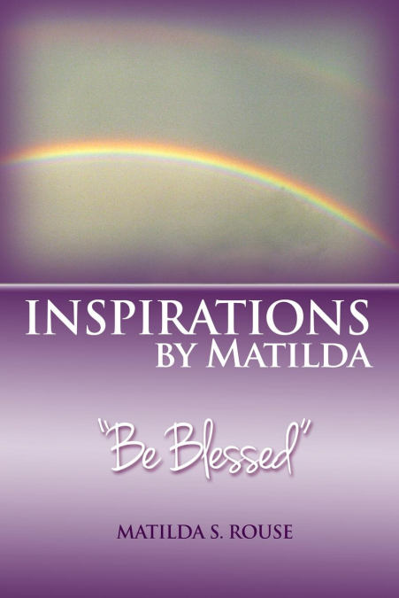 Inspirations by Matilda 'Be Blessed'