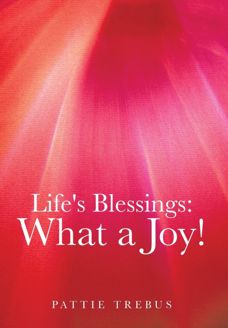 Life’s Blessings
