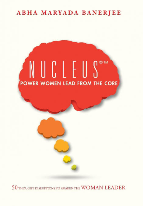 Nucleus©™ Power Women Lead From The Core