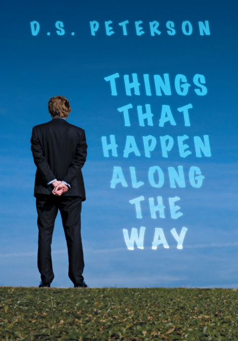 Things That Happen Along the Way