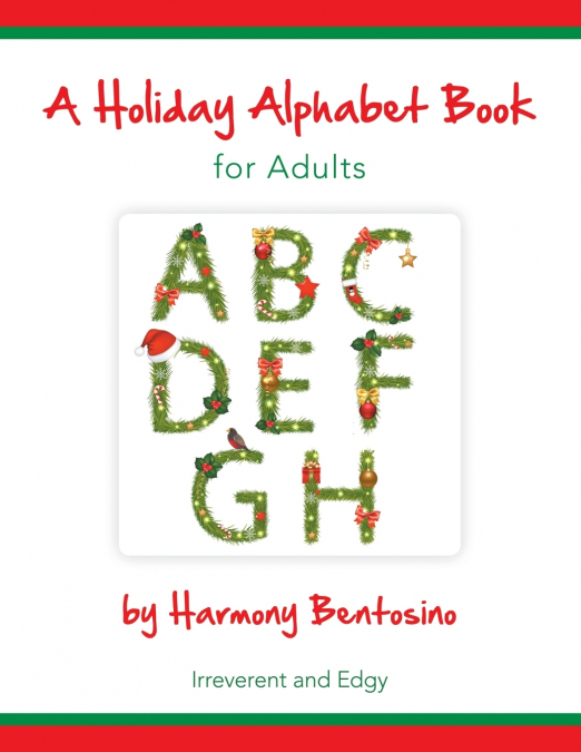A Holiday Alphabet Book for Adults