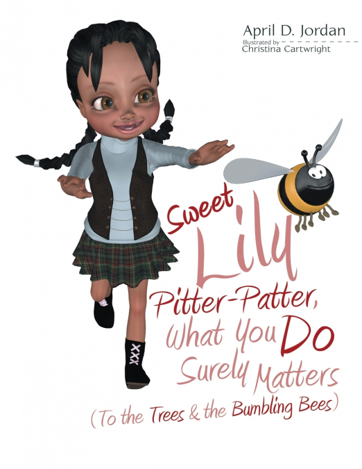 Sweet Lily Pitter-Patter, What You Do Surely Matters