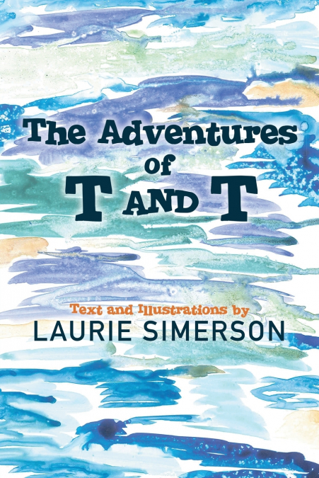 The Adventures of T and T