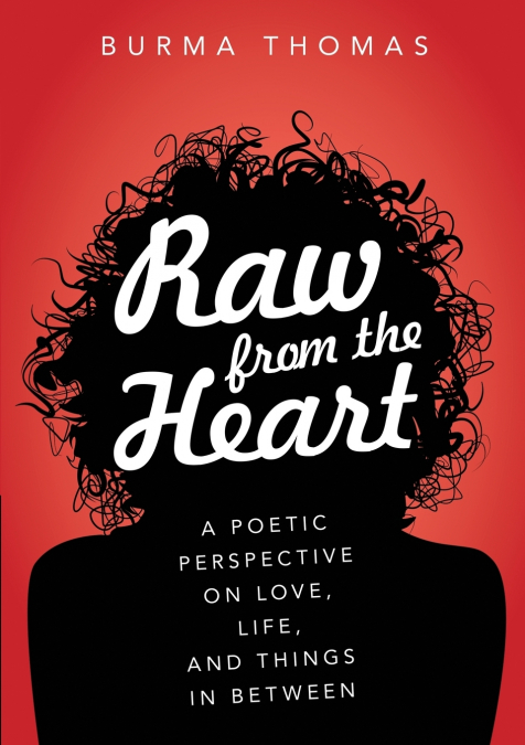 Raw from the Heart