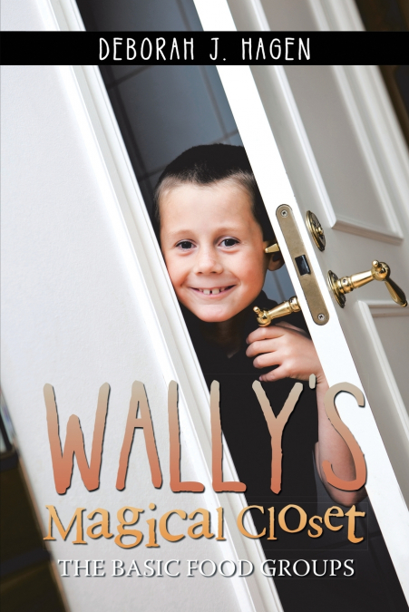 Wally’s Magical Closet