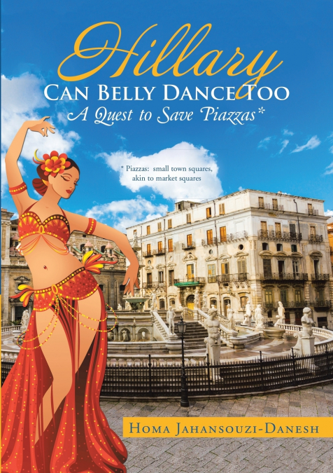 Hillary Can Belly Dance Too