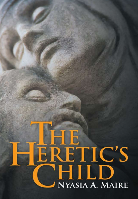 The Heretic’s Child