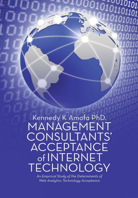 Management Consultants’ Acceptance of Internet Technology