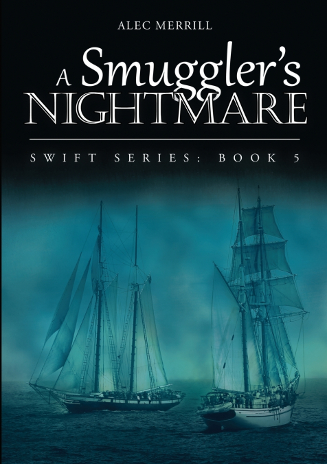 A Smuggler’s Nightmare