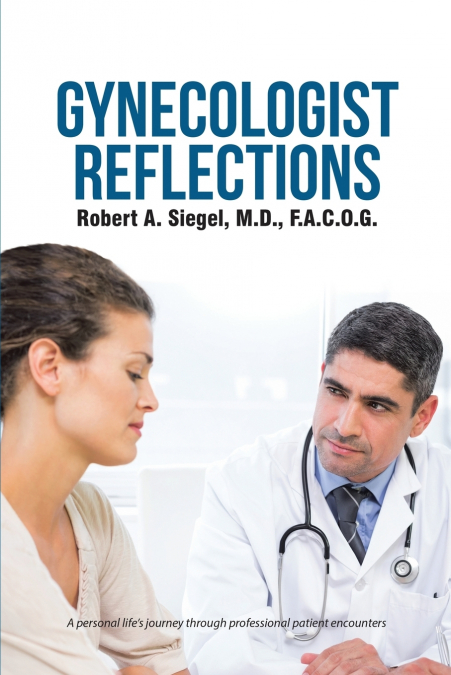 Gynecologist Reflections