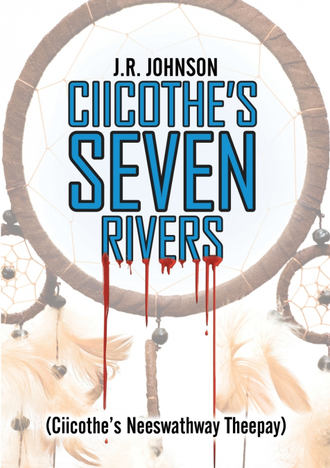Ciicothe’s Seven Rivers