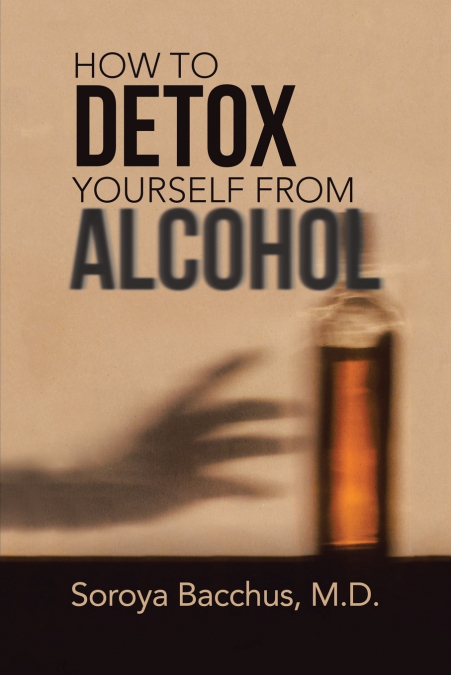 How to Detox Yourself from Alcohol