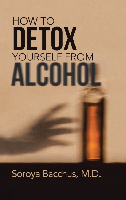How to Detox Yourself from Alcohol