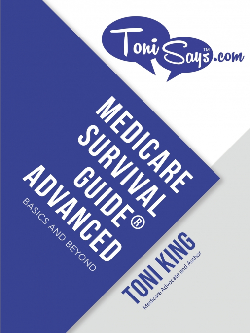 Medicare Survival Guide® Advanced