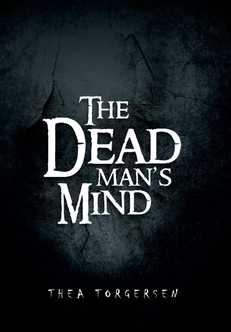 The Dead Man’s Mind