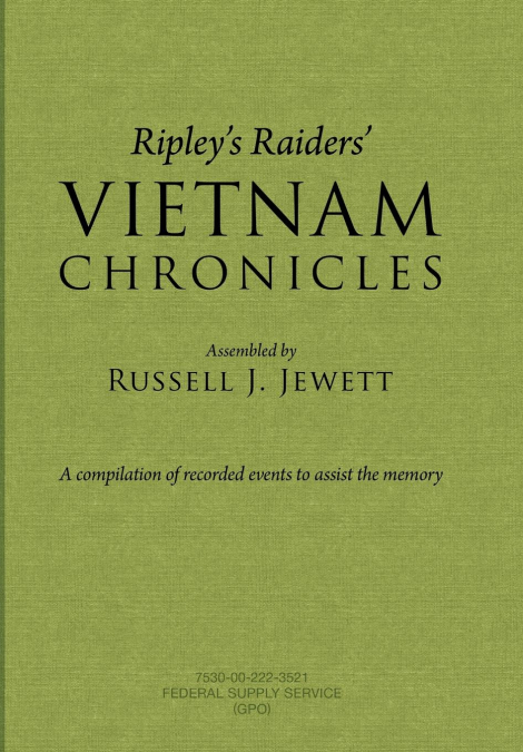 Ripley’s Raiders Vietnam Chronicles