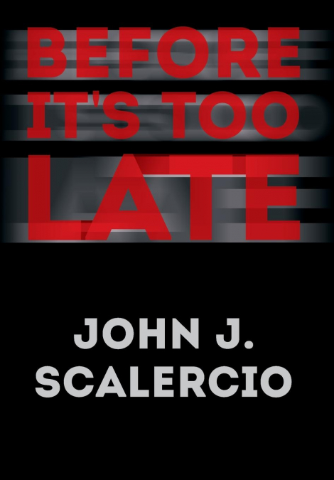 Before It’s Too Late